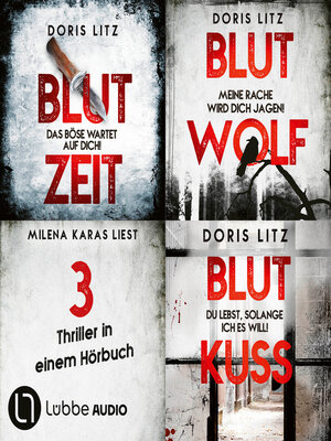 cover image of Blutzeit--Blutwolf--Blutkuss--Drei Thriller in einem Hörbuch--Lina Saint-George-Reihe, Sammelband 1 (Ungekürzt)